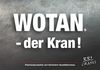 WOTAN - der Kran!